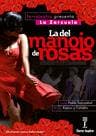 Zarzuela: La del Manojo de Rosas