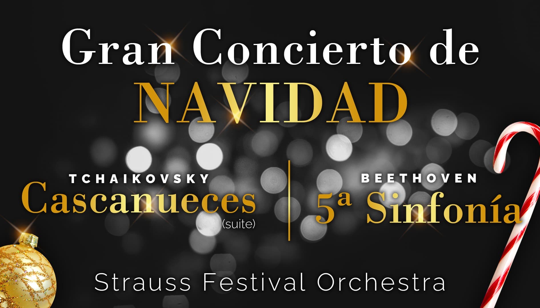 GRAN CONCIERTO DE NAVIDAD / El Cascanueces (suite), Tchaikovsky - 5ª Sinfonía, Beethoven