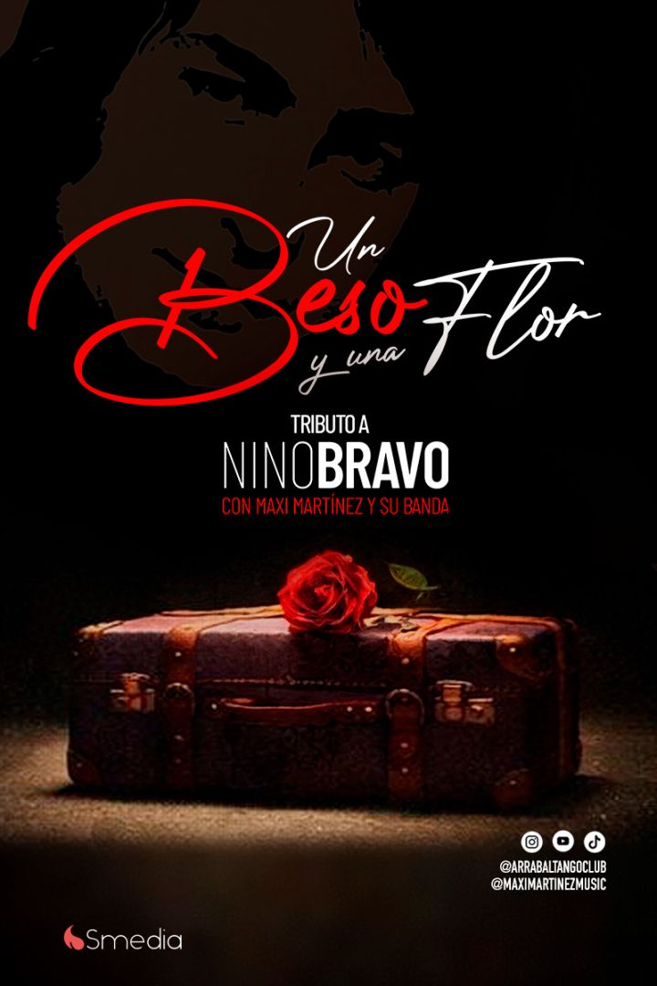 Un beso y una flor — Tributo a Nino Bravo