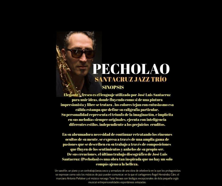 Pecholao (Santacruz Jazz Trío)
