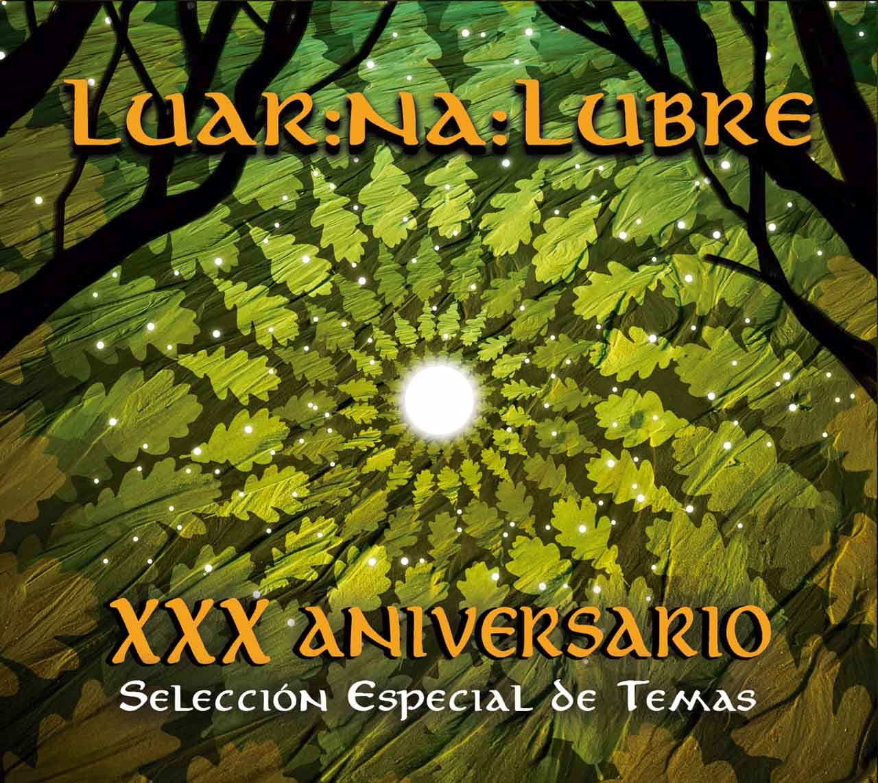 LUAR NA LUBRE - XXX ANIVERSARIO