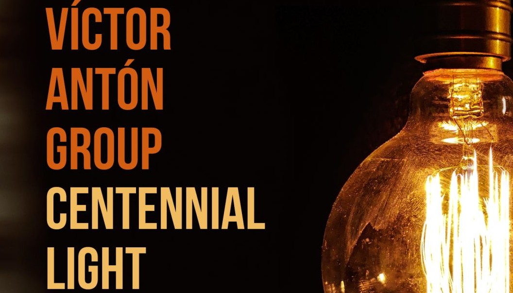 Víctor Antón Group "Centennial Light"