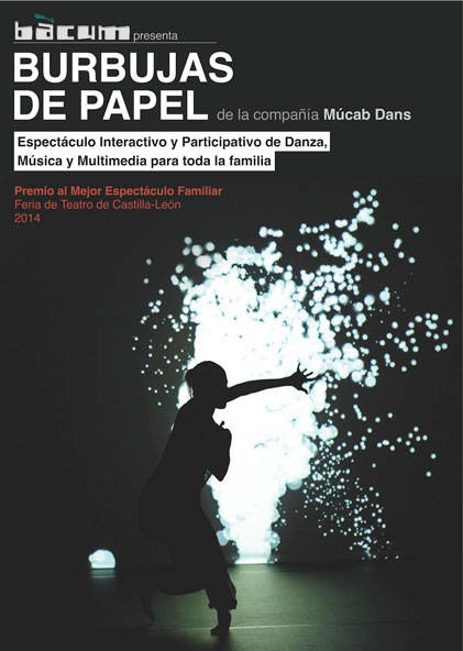 BURBUJAS DE PAPEL - espectáculo Interactivo y Participativo de Danza, Música y Multimedia