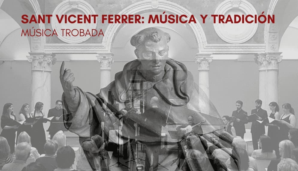 Sant Vicent Ferrer: música y tradición