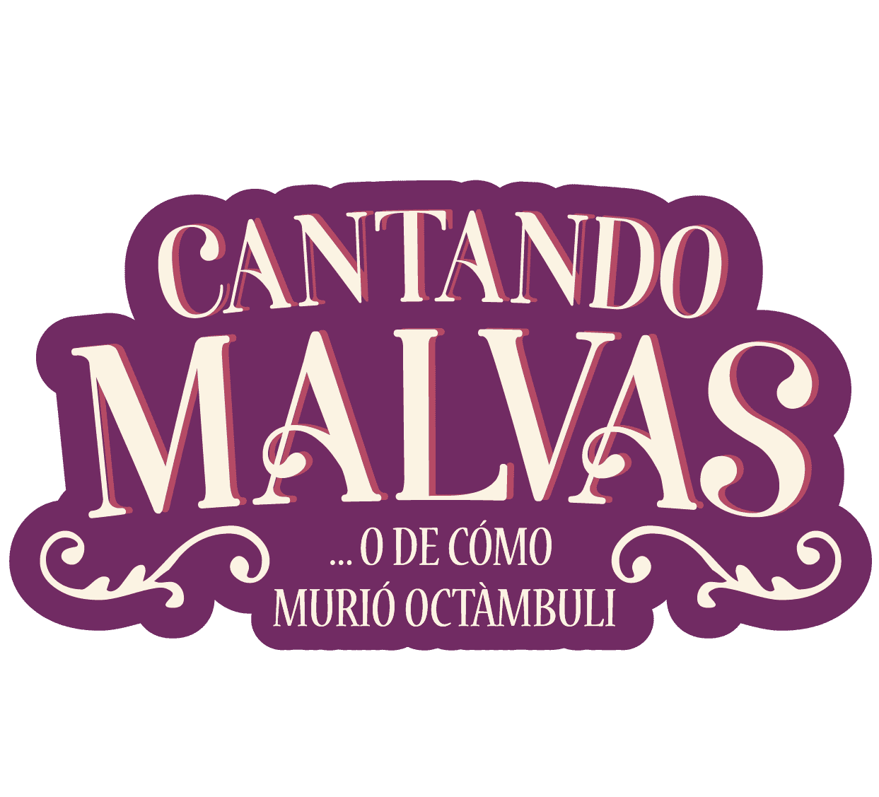 Cantando Malvas