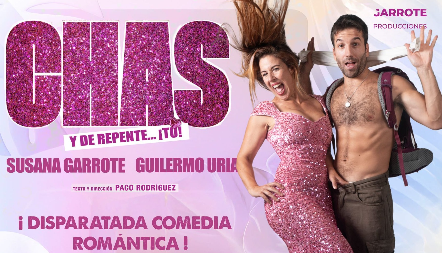 CHAS Y DE REPENTE ¡TÚ!