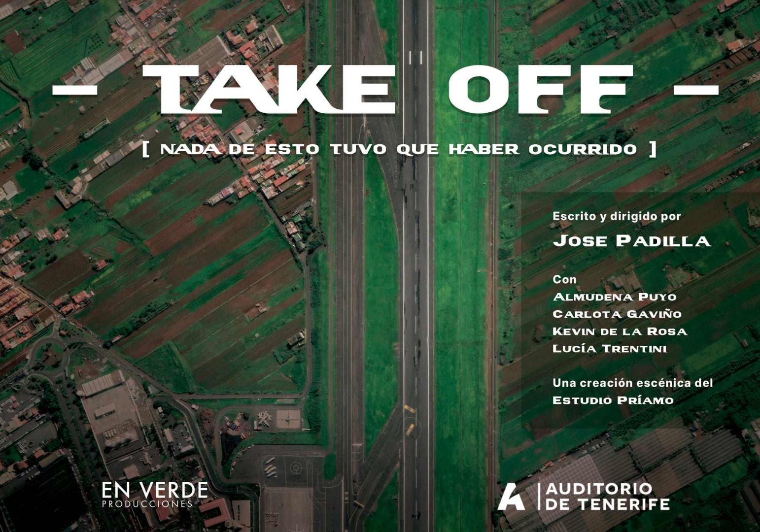 TAKE OFF (Nada de esto tuvo que haber ocurrido)