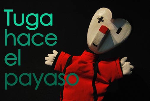 Tuga hace el payaso