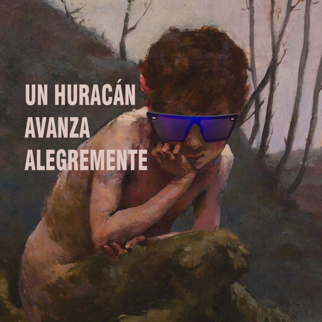 Un Huracán Avanza Alegremente