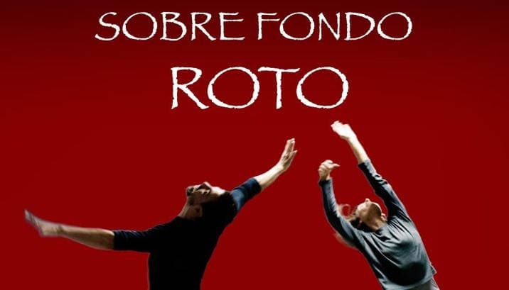 SOBRE FONDO ROTO (EnClaveDANZA)