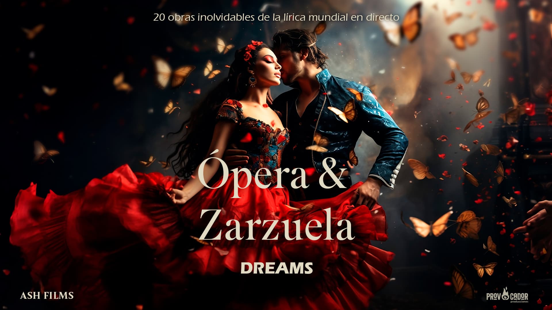 OPERA Y ZARZUELA DREAMS